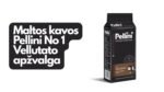 Maltos kavos Pellini No 1 Vellutato apžvalga